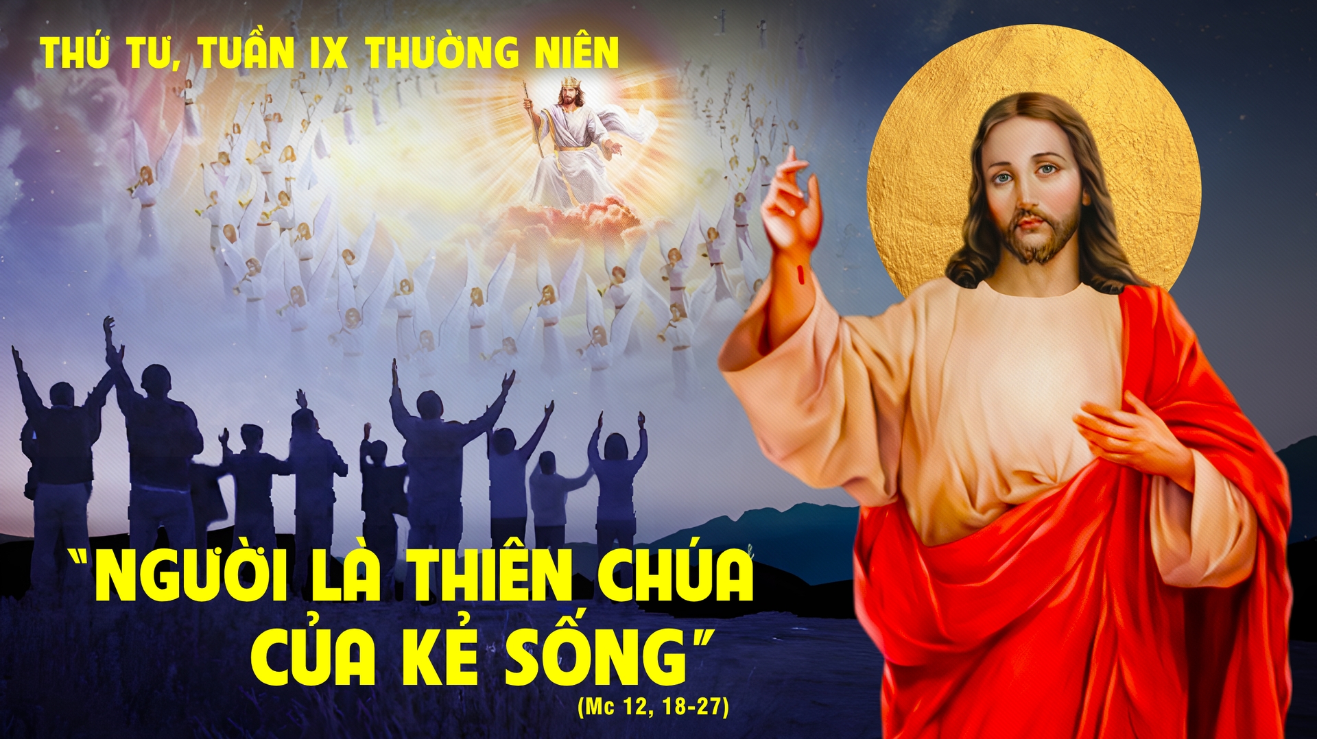THỨ TƯ TUẦN 9 THƯỜNG NIÊN - NĂM A